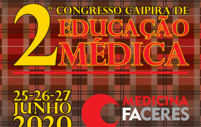 2º Congresso Caipira de Educação Médica da FACERES reúne especialistas internacionais e nacionais