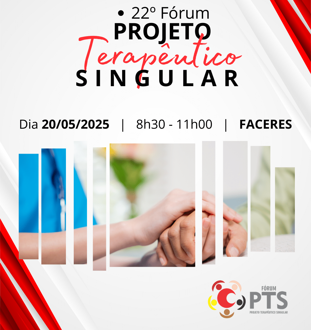 22º Fórum Projeto Terapêutico Singular reforça cuidado humanizado e integração comunitária 22º Fórum Projeto Terapêutico Singular reforça cuidado humanizado e integração comunitária