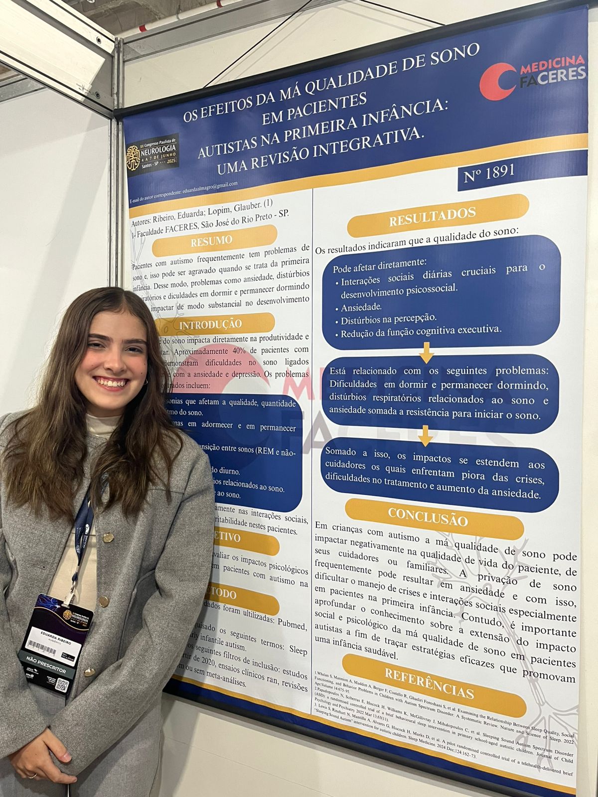 Estudante de medicina da FACERES apresenta trabalho científico sobre sono e autismo no XV Congresso Paulista de Neurologia Estudante de medicina da FACERES apresenta trabalho científico sobre sono e autismo no XV Congresso Paulista de Neurologia